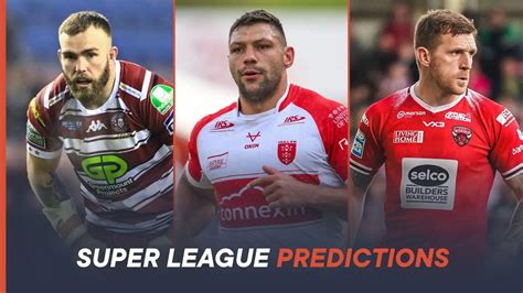 Super League Predictions .
